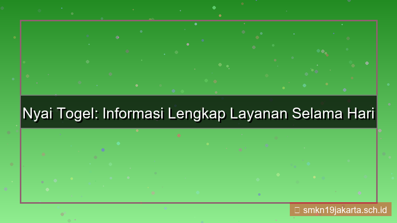 desain NYAI TOGEL hari libur layanan