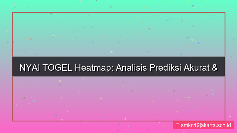 ilustrasi NYAI TOGEL heatmap daftar nyaitogel