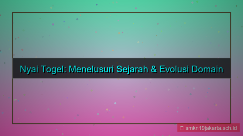 visual NYAI TOGEL histori domain nyaitogel