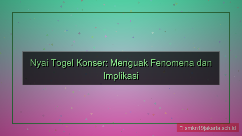NYAI TOGEL konser nyaitogel