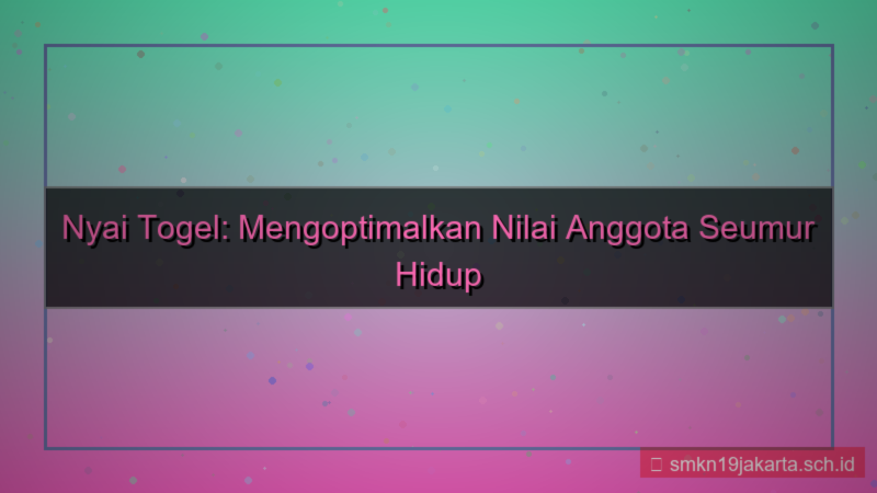 NYAI TOGEL lifetime value member nyaitogel