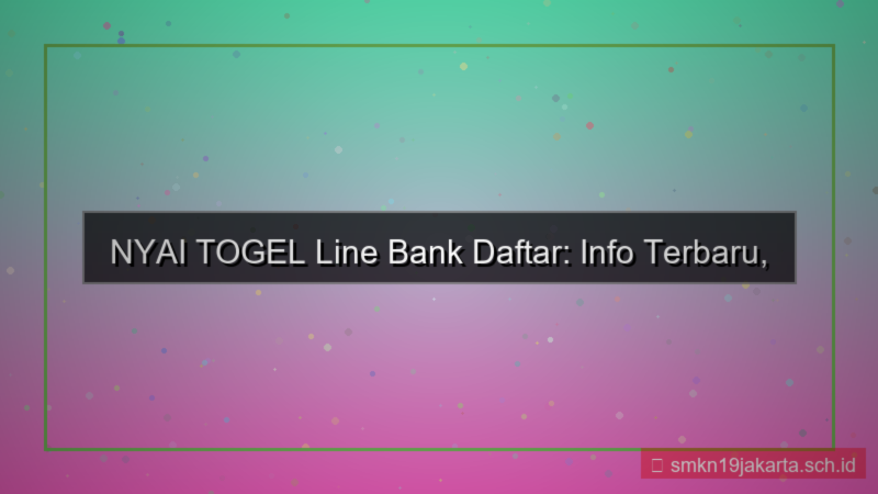ilustrasi NYAI TOGEL line bank daftar
