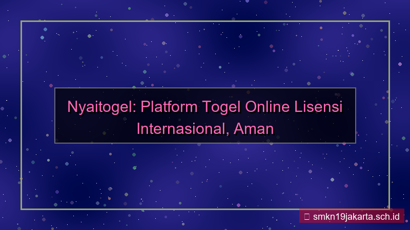 NYAI TOGEL lisensi internasional nyaitogel