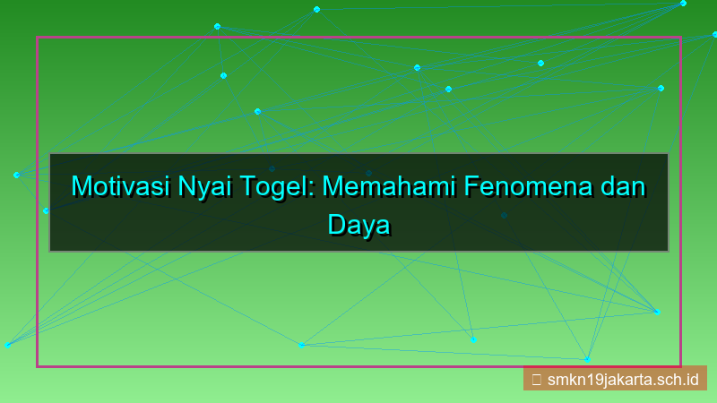 visual NYAI TOGEL motivasi nyaitogel