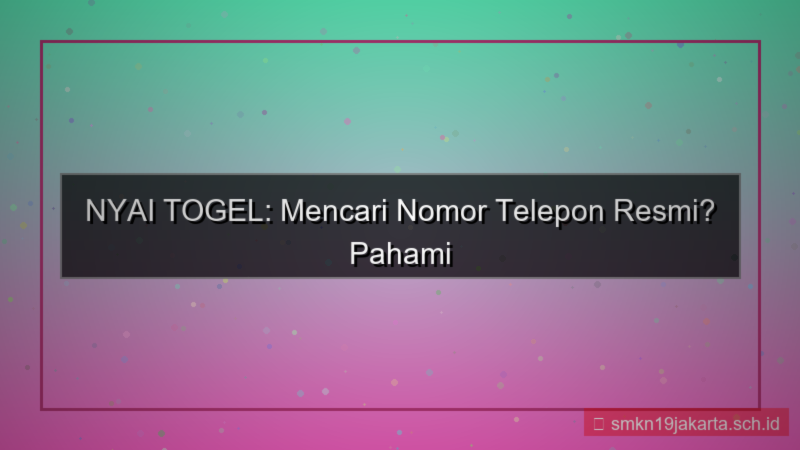 konten NYAI TOGEL nomor telepon resmi