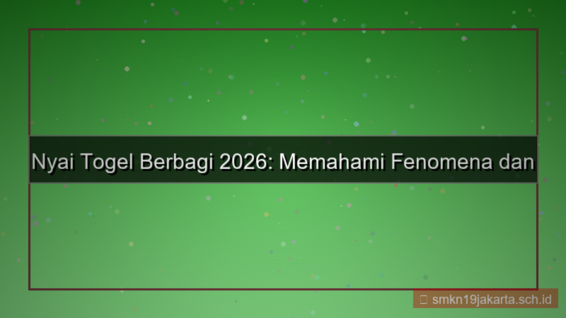visual NYAI TOGEL nyaitogel berbagi 2026