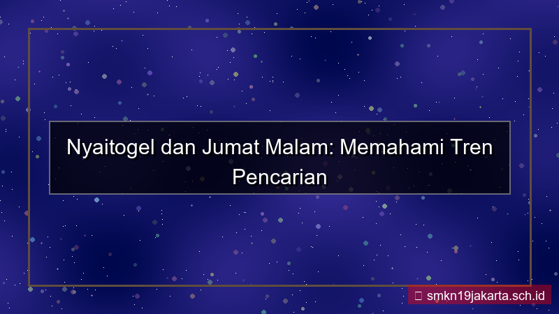 ilustrasi NYAI TOGEL nyaitogel friday night