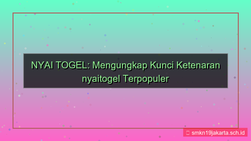 NYAI TOGEL nyaitogel terpopuler 2026