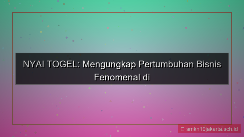 gambar NYAI TOGEL pertumbuhan bisnis nyaitogel