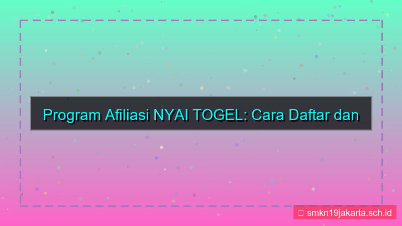 visual NYAI TOGEL program afiliasi daftar