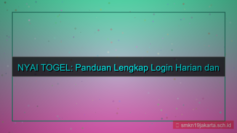 desain NYAI TOGEL puncak login harian