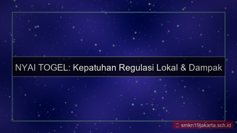 NYAI TOGEL regulasi lokal kepatuhan