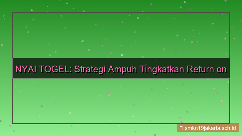 NYAI TOGEL return on ad spend nyaitogel