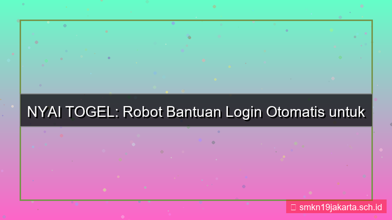 ilustrasi NYAI TOGEL robot bantuan login