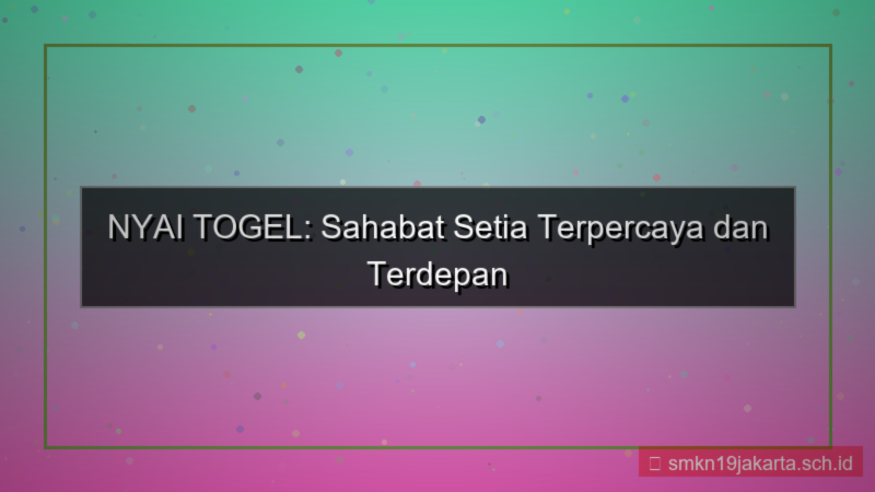 ilustrasi NYAI TOGEL sahabat setia nyaitogel