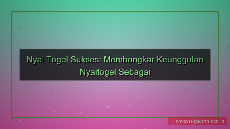 tampilan NYAI TOGEL sukses bersama nyaitogel