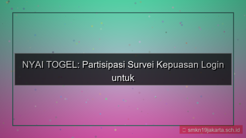 ilustrasi NYAI TOGEL survey kepuasan login