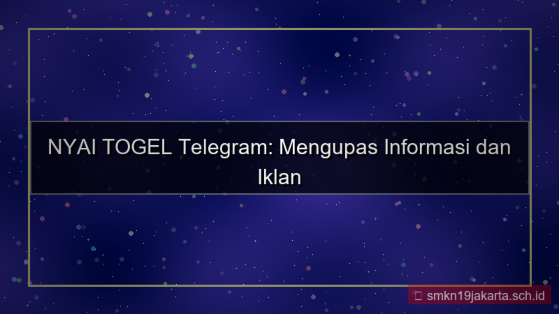 konten NYAI TOGEL telegram ads nyaitogel