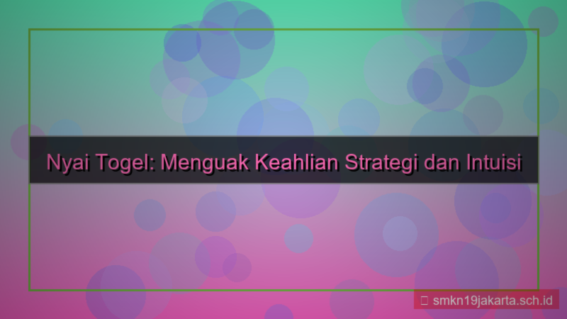 konten NYAI TOGEL terampil nyaitogel