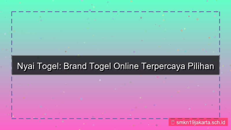 konten NYAI TOGEL top brand nyaitogel
