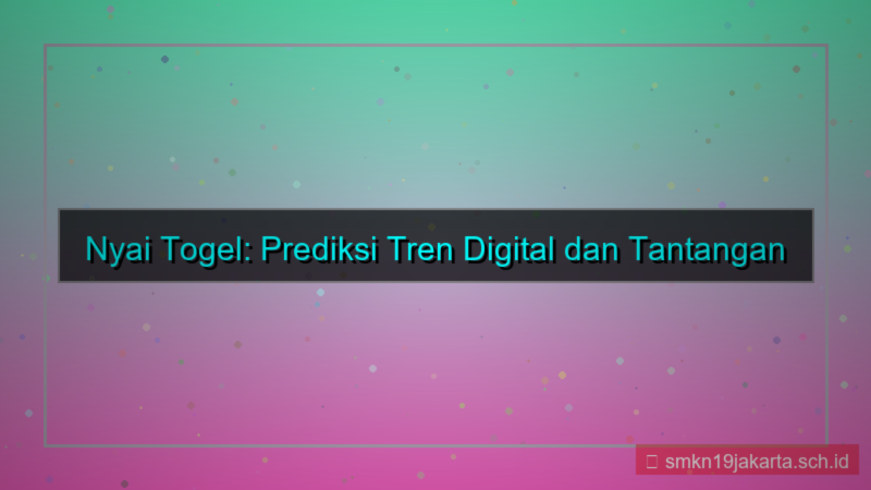 konten NYAI TOGEL tren 2027 nyaitogel