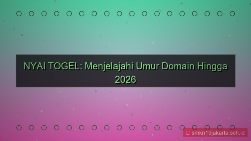 tampilan NYAI TOGEL umur domain 2026