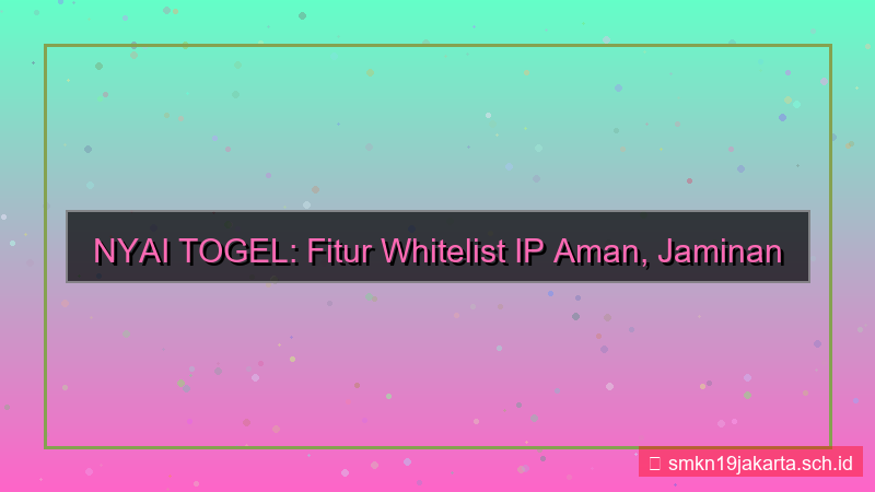 visual NYAI TOGEL whitelist ip aman