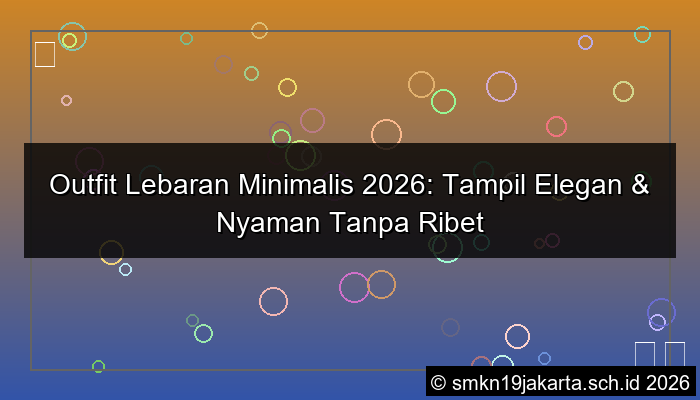 outfit lebaran minimalis