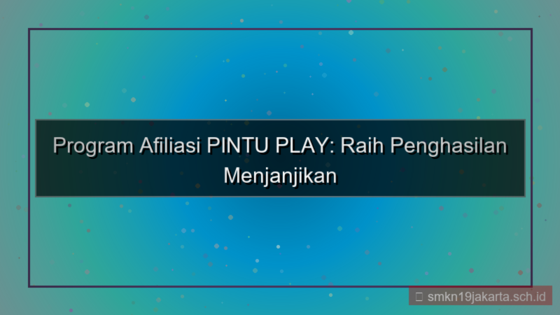 desain PINTU PLAY afiliasi pintuplay