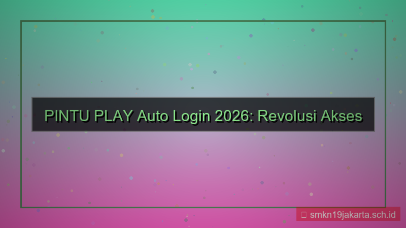 PINTU PLAY auto login 2026