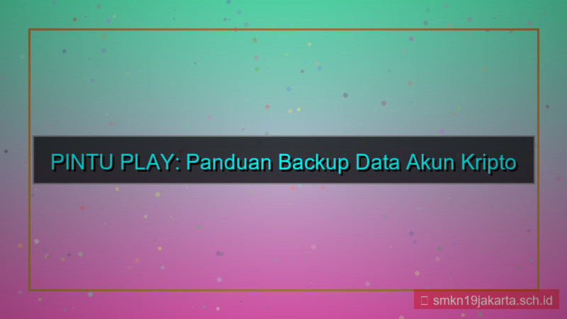 tampilan PINTU PLAY backup data akun