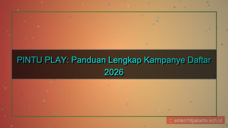 tampilan PINTU PLAY campaign daftar 2026