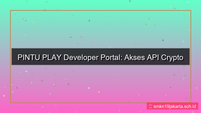 konten PINTU PLAY developer portal pintuplay