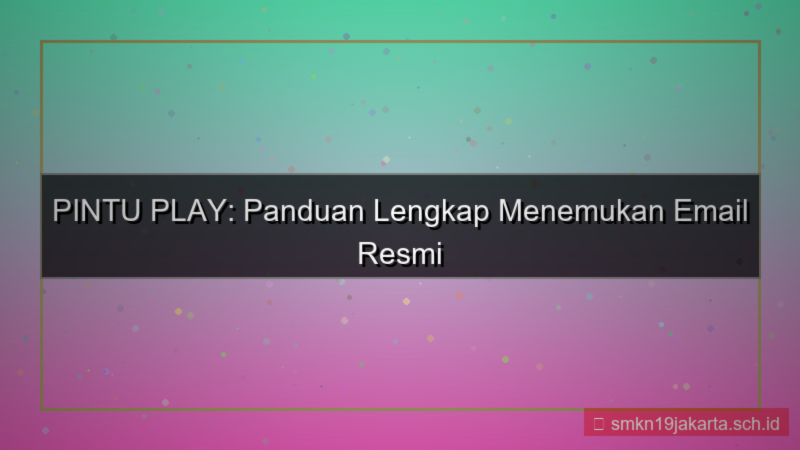 PINTU PLAY email resmi pintuplay