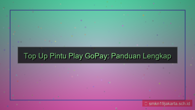 tampilan PINTU PLAY gopay top up pintuplay