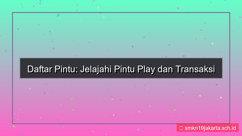 PINTU PLAY line bank daftar
