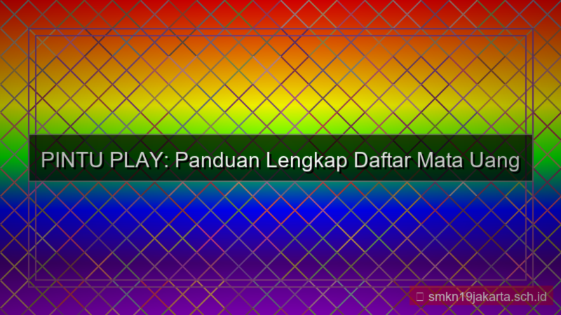 PINTU PLAY mata uang lokal daftar