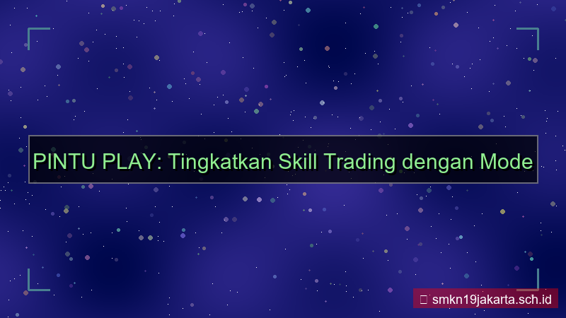 konten PINTU PLAY mode practice pintuplay