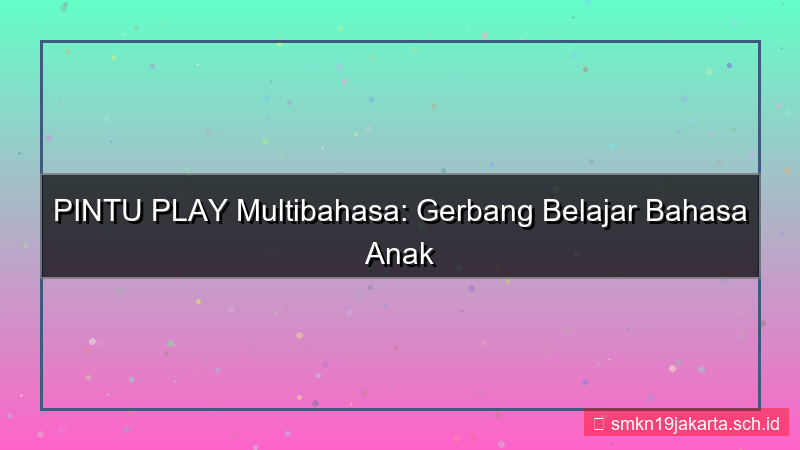 gambar PINTU PLAY multibahasa pintuplay