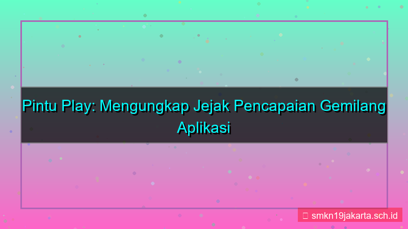 tampilan PINTU PLAY pencapaian pintuplay