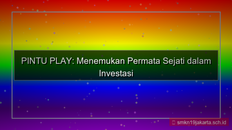 tampilan PINTU PLAY permata sejati