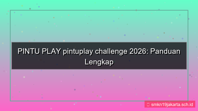 PINTU PLAY pintuplay challenge 2026