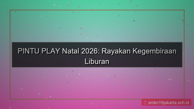 konten PINTU PLAY pintuplay natal 2026