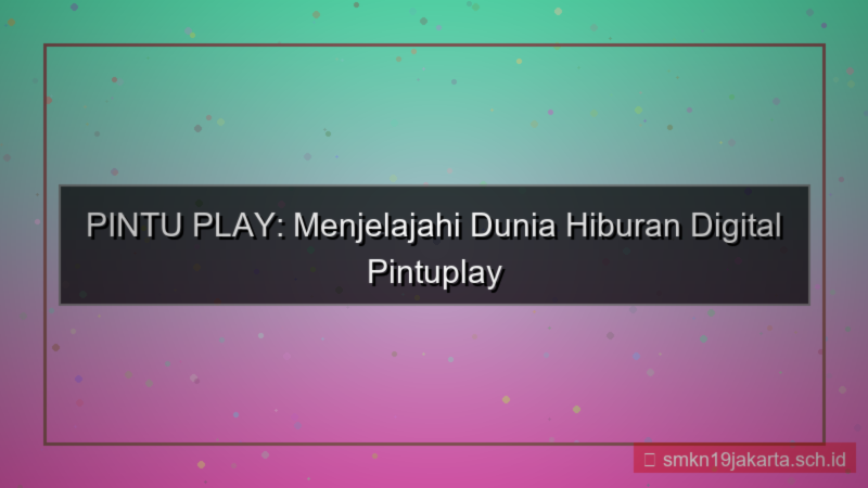 visual PINTU PLAY pintuplay worldwide