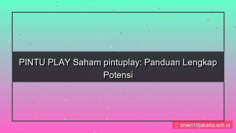 konten PINTU PLAY saham pintuplay