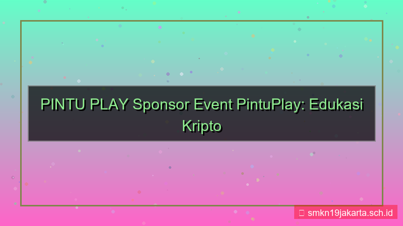 desain PINTU PLAY sponsor event pintuplay
