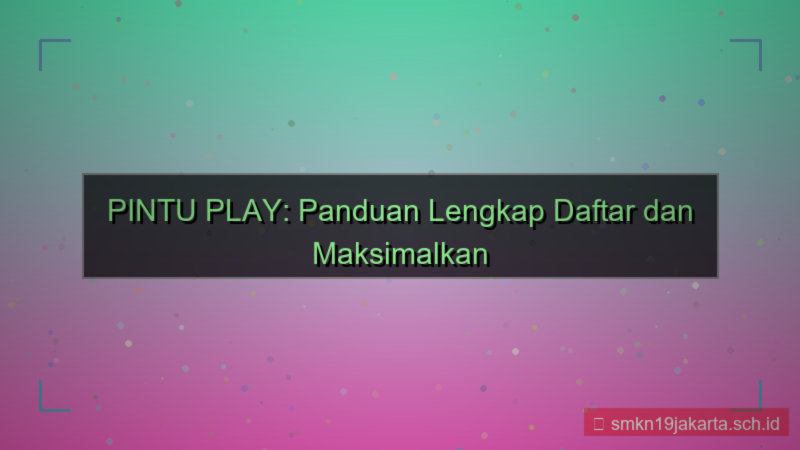desain PINTU PLAY tagar daftarpintuplay
