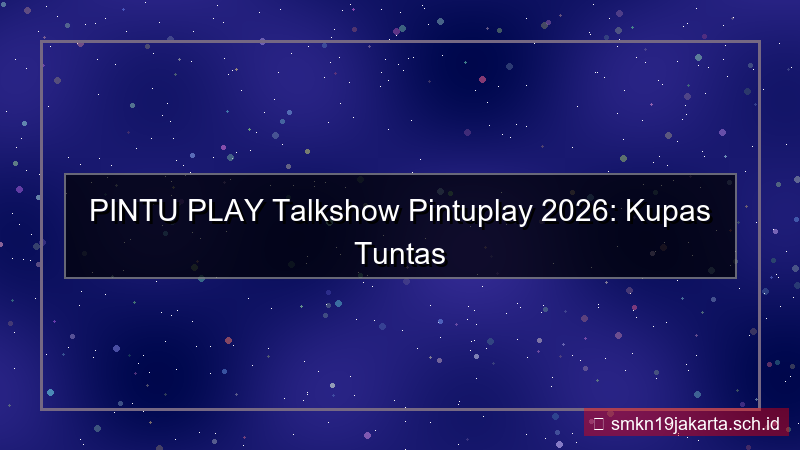 gambar PINTU PLAY talkshow pintuplay 2026