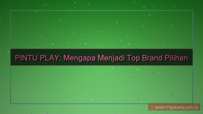 visual PINTU PLAY top brand pintuplay