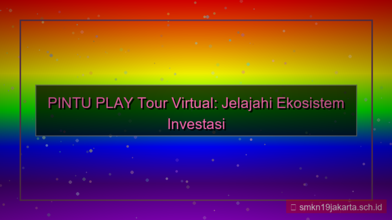 visual PINTU PLAY tour virtual pintuplay